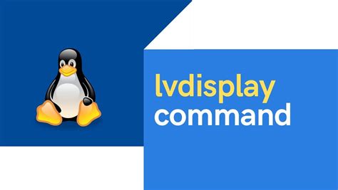 lvdisplay Command Examples in Linux .